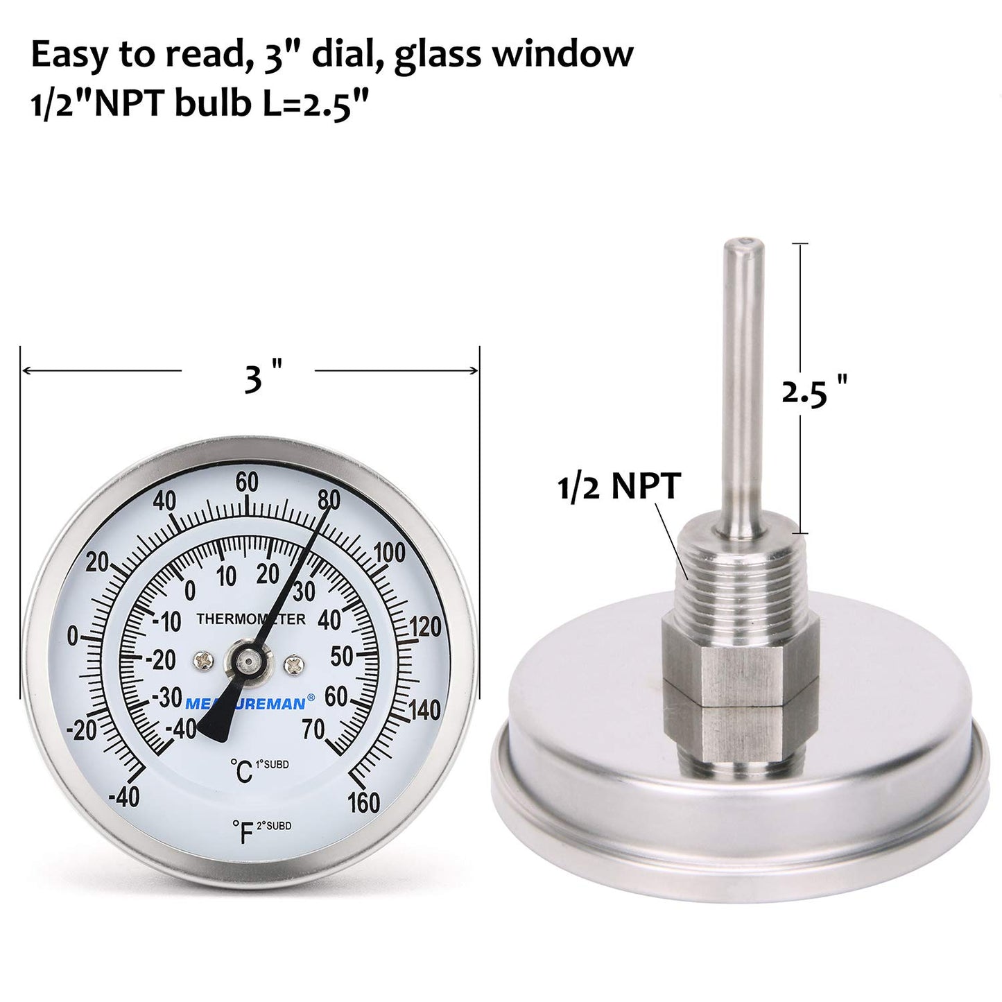 MEASUREMAN Fully Stainless Steel Pot, Kettle, Brewing Bimetal Dial Thermometer, 3" Dial, 2-1/2" Stem, -40-160 deg F/-40-70 deg C, -1% Accuracy, Adjustable, 1/2" NPT Back Mount
